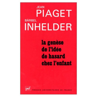 Inhelder_B_rbel_Piaget_Jean-GENESE_IDEE_DE_HASARD_CHEZ_L_ENFANT-9782130332312_0