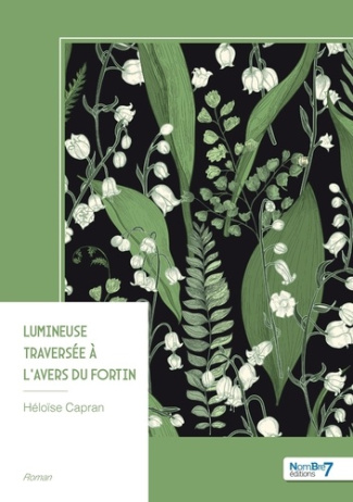 Isabelle_Caputo-Lumineuse_travers_e_l_avers_du_fortin-9791042717988_0