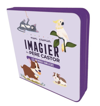 Jacob_Emilie-Mon_premier_Imagier_du_P_re_Castor_-_Les_animaux_familiers-9782080509512_0