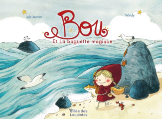 Jaumot_Julie-Bou_et_la_baguette_magique-9791097619848_0