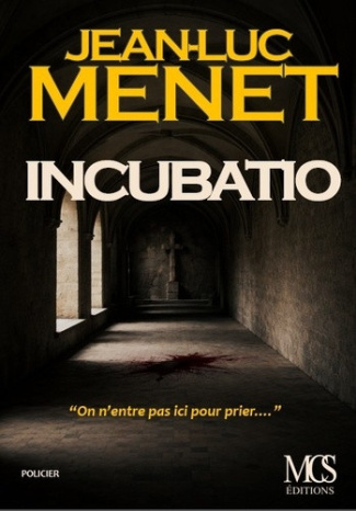 Jean-luc_Menet-Incubatio-9782489013085_0