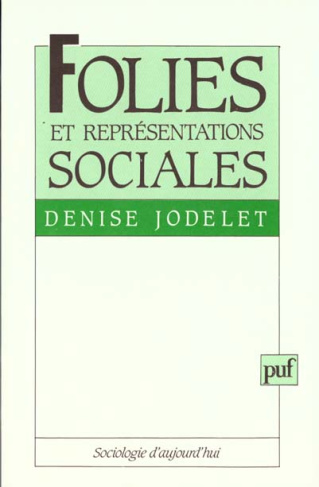 Jodelet_Denise-Folies_et_repr_sentations_sociales-9782130421764_0