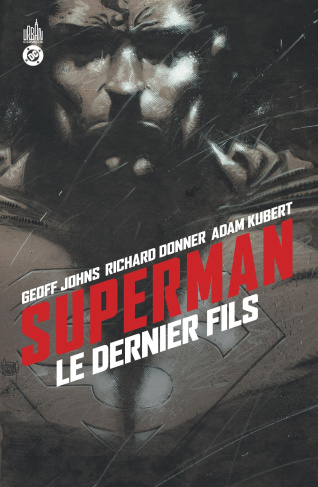 Johns_Geoff_Donner_Richard_Kubert_Adam-Superman._Le_Dernier_Fils-9791026826224_0