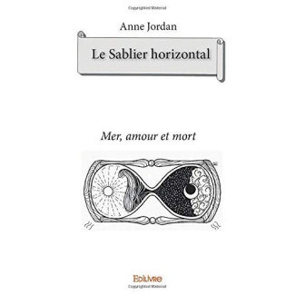 Jordan_Anne-Le_Sablier_horizontal._Mer_amour_et_mort-9782414365661_0