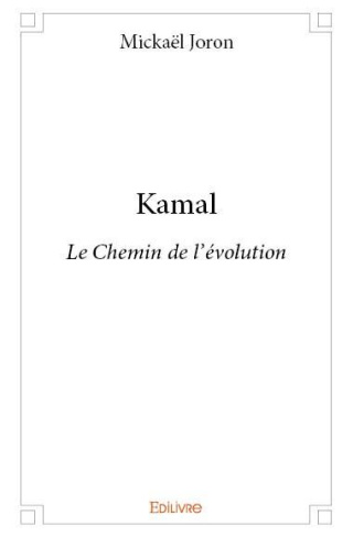 Joron_Mick_el-Kamal._Le_Chemin_de_l_volution-9782334085847_0