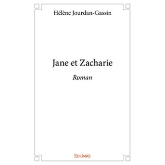 Jourdan-Gassin_H_l_ne-Jane_et_zacharie-9782414093007_0