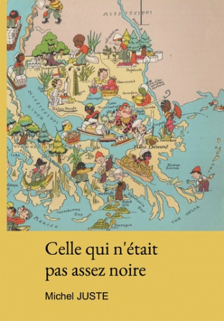 Juste_Michel-Celle_qui_n_tait_pas_assez_noire-9791042479527_0