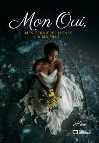 KINO-Mon_Oui_mes_derni_res_lignes_ma_fille-9782386276163_0