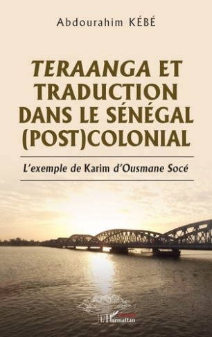 K_b_Abdourahim-Teraanga_et_traduction_dans_le_S_n_gal_post_colonial._L_exemple_de_Karim_d_Ousmane_Soc_-9782336565873_0
