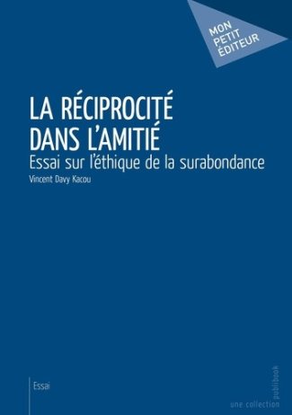 Kacou_Vincent_Davy-La_r_ciprocit_dans_l_amiti_-9782342004144_0