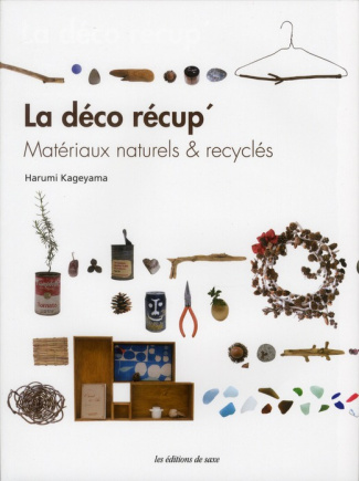 Kageyama_Harumi-La_d_co_r_cup_Mat_riaux_naturels_recycl_s-9782756509242_0