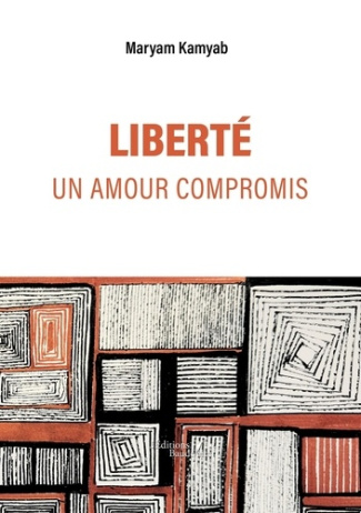 Kamyab_Maryam-LIBERT_un_amour_compromis-9791020386441_0