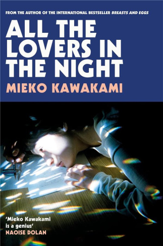 Kawakami_Mieko-All_The_Lovers_In_The_Night_VO_-9781509898299_0