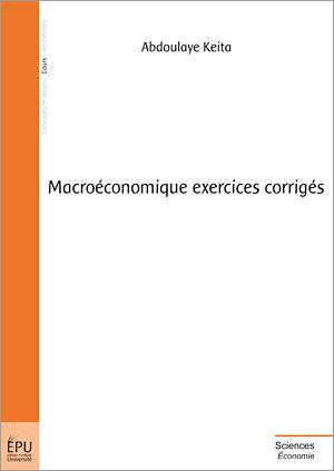 Ke_ta_Abdoulaye-Macro_conomique_exercices_corrig_s-9782342036008_0