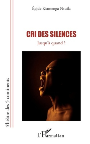 Kiamenga_Ntuila_egide-Cri_des_silences._Jusqu_quand_-9782336578156_0