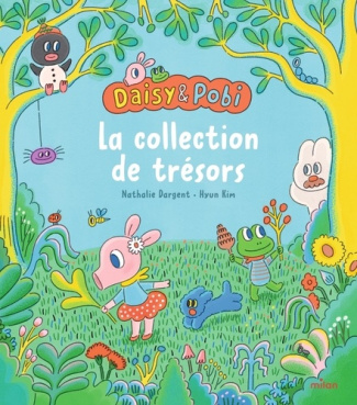 Kim_Hyun_Dargent_Nathalie-Daisy_et_Pobi_-_La_collection_de_tr_sors-9782408056384_0