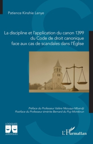 Kinshie_Lenye_Patience_Nkouaya_Mbandji_Val_re_-La_discipline_et_l_application_du_canon_1399_du_Code_de_droit_canonique_face_aux_cas_de_scandales_da-9782336587691_0