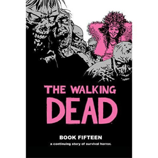 Kirkman_Robert-The_Walking_Dead_-_VO_15_-9781534308503_0