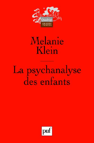 Klein_Melanie_Boulanger_Jean-Baptiste-La_psychanalyse_des_enfants-9782130575979_0