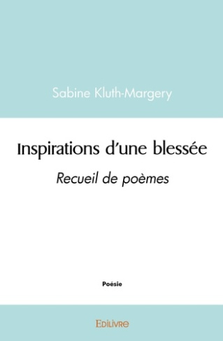 Kluth-margery_Sabine-Inspirations_d_une_bless_e._Recueil_de_po_mes-9782414534357_0