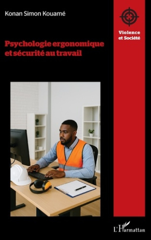 Kouam_Konan_Simon-Psychologie_ergonomique_et_s_curit_au_travail-9782336557007_0