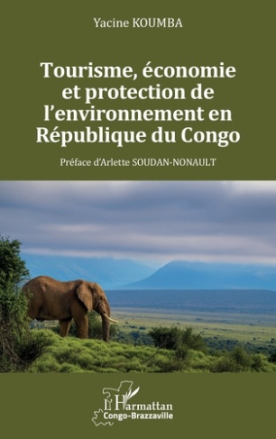 Koumba_Yacine_Soudan-Nonault_Arlette-Tourisme_conomie_et_protection_de_l_environnement_en_R_publique_du_Congo-9782336588957_0