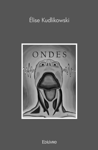 Kudlikowski_Elise-Ondes-9782414469680_0