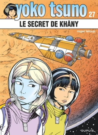 LELOUP-Yoko_Tsuno_-_Tome_27_-_Le_secret_de_Kh_ny-9782808514408_0