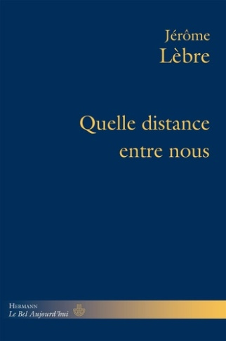 L_bre_J_r_me-Quelle_distance_entre_nous-9791037045485_0
