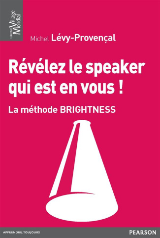 L_vy-Proven_al_Michel-R_v_lez_le_speaker_qui_est_en_vous_La_m_thode_Brightness-9782744065798_0