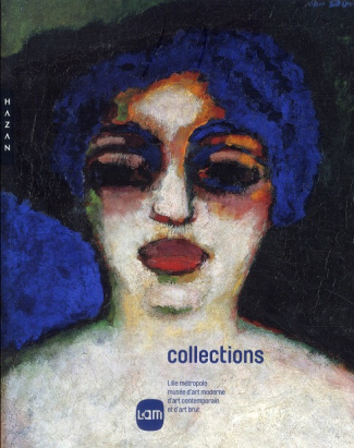 L_vy_Sophie_Collectif-Collections_Lille_m_tropole_mus_e_d_art_moderne_d_art_contemporain_et_d_art_brut-9782754102209_0