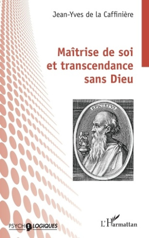 La_Caffini_re_Jean-Yves_de-Ma_trise_de_soi_et_transcendance_sans_Dieu-9782336530055_0