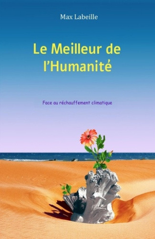 Labeille_Max-Le_Meilleur_de_l_Humanit_._Face_au_r_chauffement_climatique-9791040524359_0