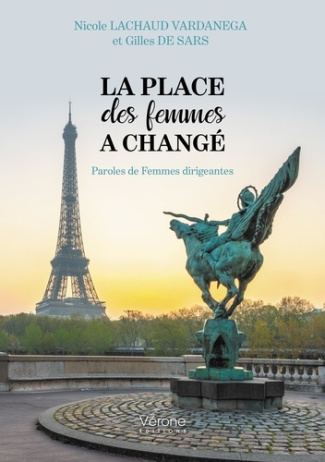 Lachaud_Vardanega_nicole_De_Sars_gilles-La_place_des_femmes_a_chang_._Paroles_de_Femmes_dirigeantes-9791042311377_0