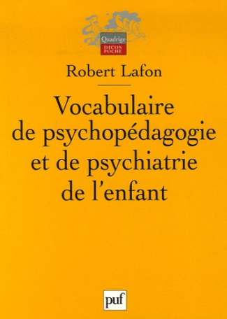 Lafon_Robert-Vocabulaire_de_psychop_dagogie_et_de_psychiatrie_de_l_enfant-9782130553380_0