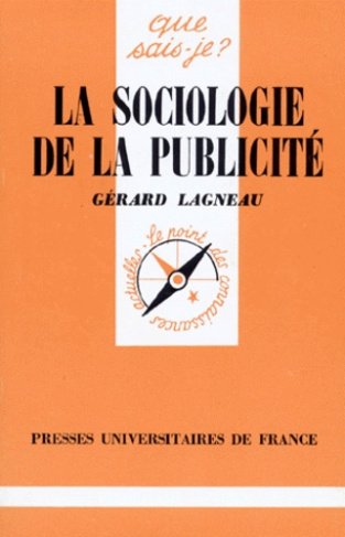 Lagneau_G_rard-La_sociologie_de_la_publicit_._4e_dition-9782130453383_0