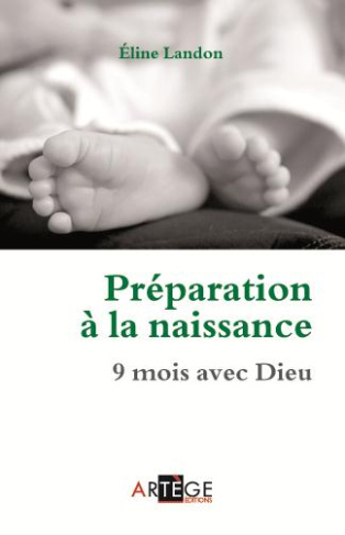 Landon_Eline-Pr_paration_la_naissance._9_mois_avec_Dieu-9782360402243_0