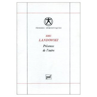Landowski_Eric-Essais_de_socio-s_miotique_Tome_2_Pr_sences_de_l_autre-9782130487012_0