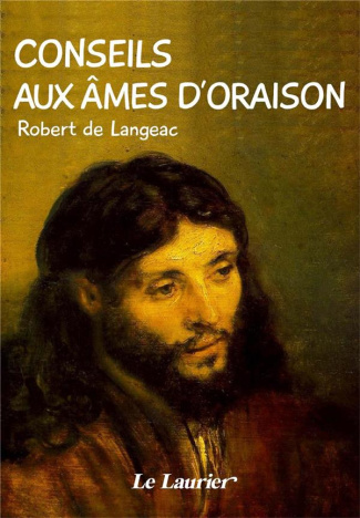 Langeac_Robert_de_Garrigou-Lagrange_R_ginald-Conseils_aux_mes_d_oraison-9782864954668_0