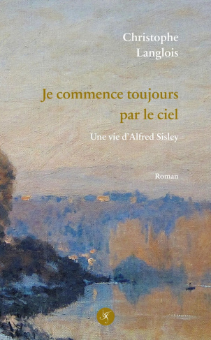 Langlois_Christophe-Je_commence_toujours_par_le_ciel-9782491008239_0