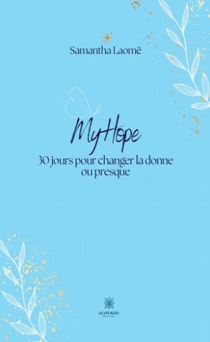 Laome_Samantha-MyHope._30_jours_pour_changer_la_donne_ou_presque-9791042288709_0