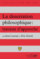 Launay_Jean_Zernik_Eric-La_dissertation_philosophique_travaux_d_approche-9782130545286_0