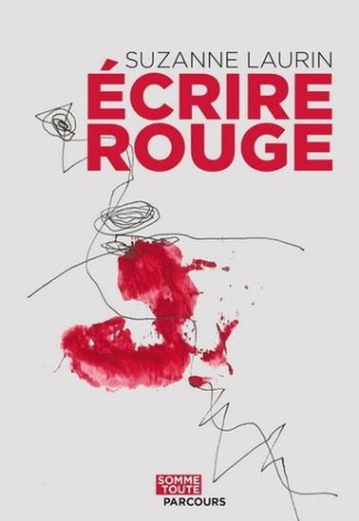 Laurin_Suzanne-ecrire_rouge-9782897945633_0