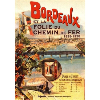 Laux_Fr_d_ric_Rakotomanga_Bernard-Bordeaux_et_la_folie_du_chemin_de_fer_1838-1938_-9782360621750_0