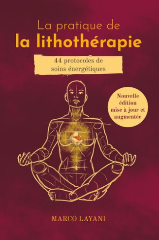 Layani_Marco-La_pratique_de_la_lithoth_rapie_-_44_protocoles_de_soins_nerg_tiques-9782956501510_0