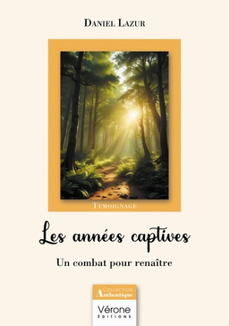 Lazur_Daniel-Les_ann_es_captives._Un_combat_pour_rena_tre-9791042310431_0