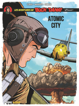 Le_Bras_Andr_Marniquet_Fr_d_ric_Zumbiehl_Fr_d-Les_aventures_de_Buck_Danny_Classic_Tome_12_Atomic_City-9782361183653_0