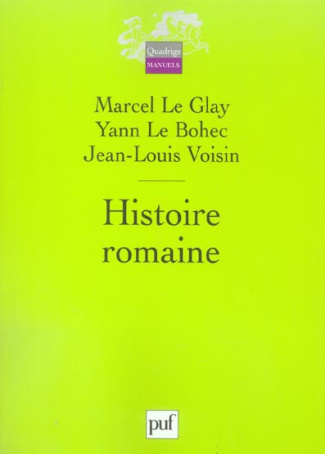 Le_Glay_Marcel_Voisin_Jean-Louis_Le_Bohec_Yann-Histoire_romaine-9782130550013_0