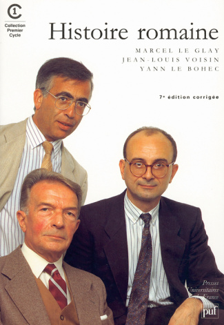 Le_Glay_Marcel_Voisin_Jean-Louis_Le_Bohec_Yann-Histoire_romaine._7_me_dition_revue_et_corrig_e-9782130531104_0