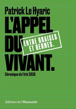 Le_Hyaric_patrick-l_appel_du_vivant._entre_braises_et_germes-9782902174836_0